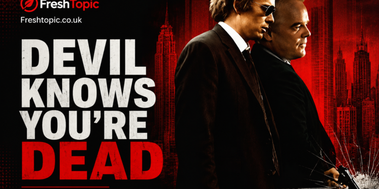 devil knows you're dead
